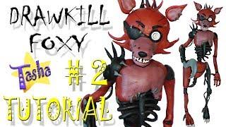 Дравкил Фокси из пластилина Туториал 2 Drawkill Foxy from plasticine Tutorial 2