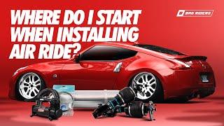 How do I install my Air Ride - Where do I start?