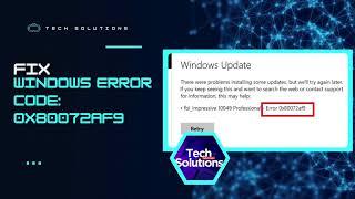 How to Fix Windows Error Code: 0x80072AF9