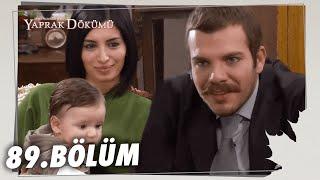 Yaprak Dökümü 89. Bölüm - Full Bölüm