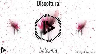 Discoltura - Solo.mia (Official Music Video)