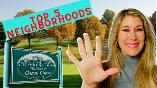 Top 5 Neighborhoods in Chevy Chase, MD