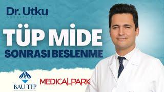 Tüp Mide Ameliyatı Sonrası Beslenme - Op. Dr. Ufuk Utku Göktuğ