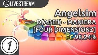 Angelsim | D(ABE3) - MANIERA [FOUR DIMENSIONZ] | 98.24% FC