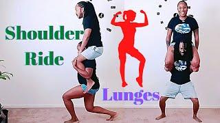 Shoulder Ride Lunges|Lift & Carry Fitness Exercise