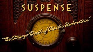 Suspense-Classic Mystery Radio-"The Strange Death of Charles Umberstein"-Vincent Price