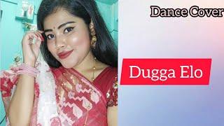 Dugga Elo ️|| Dance cover by Anindita Deb |Ani Vlogs