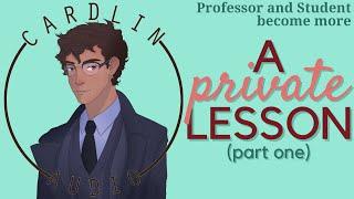 ASMR Voice: A Private Lesson (Part 1) [M4F] [Professor and Student become more]