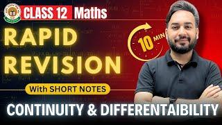 Continuity & Differentiability in 10 Mins| Rapid Revision Class 12 Maths | Board Exams 2025