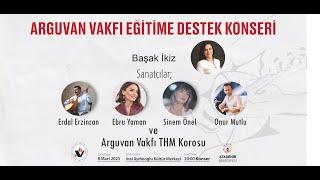 Arguvan Vakfı Eğitime Destek Konseri