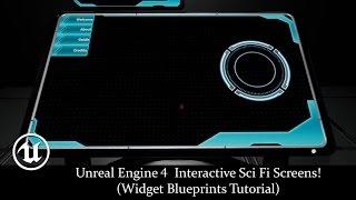 Unreal Engine 4 Interactive Sci Fi Screens! (Widget Blueprints Tutorial)