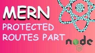 Learn Mern Stack 3 - Protected routes using jwt & passport