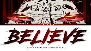 Tower of God Season 2 - Ending FULL "BELIEVE" by NiziU (Lyrics)