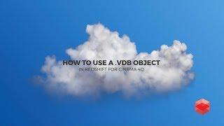 How to Use a VDB in C4D Redshift to Make Clouds