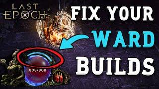 Last Epoch Ward Guide