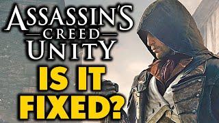 10 Years Later, IS ASSASSIN’S CREED UNITY FINALLY FIXED?