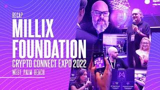 Millix Foundation at Crypto Connect Expo 2022 | West Palm Beach, FL