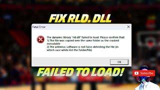 rld.dll failed to load (NBA2K14)