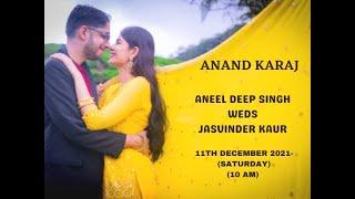 Anand Karaj - Jasvinder Kaur & Aneel Deep Singh