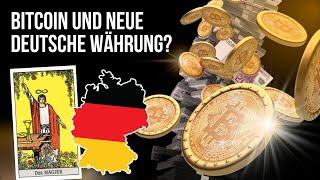 Bitcoin und neue deutsche Währung?