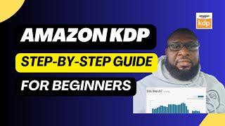 How to Start Amazon KDP in 2025 (Beginner Tutorial)