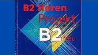 Projekt B2 neu/Test 8,Hören, Teil 3| Prüfungsvorbereitung Goethe-Zertifikat B2/ Lösung Description