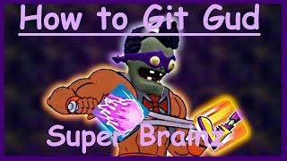 How to git gud at Super Brainz - PVZGW2