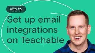 Using email integrations on Teachable [Tutorial]