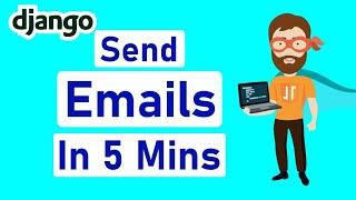 Send emails in Django in less than 5 minutes!