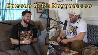 Men With Mics #8 | Oh Nooooooooo | Don Chenz & Casey Drake