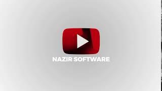 Nazir Software. Welcome to my YouTube Channel