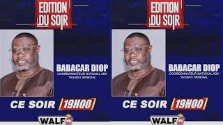 Édition Du Soir du Mercredi 25 Septembre 24 invité BABACAR DIOP /CN ADK TAXAWU SENEGAL Sur Walf Tv