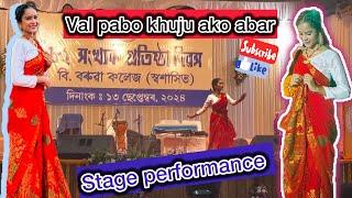 Val pabo khuju ako abar// semi classical dance//Stage performance//A Barsharani Borah choreography