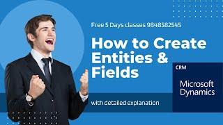 Entity & Fields Creation Steps In Dynamics CRM