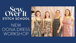 Sew Over It - Make the Oona Dress on Stitch School