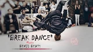 BENJI BEATS  - Break Dance (bboy music)