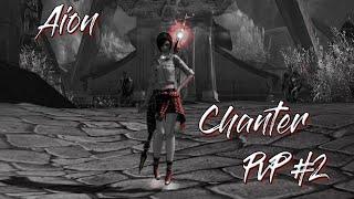 Aion Classic EU - Atreia - Chanter PvP #2