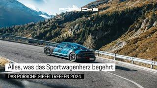 Das Porsche Gipfeltreffen 2024