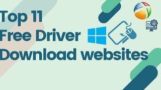 Top 11 Sites For Free Drivers