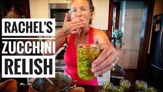 Zucchini Relish | Our MOST Requested Video!