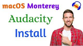 Install Audacity 3.1.3 on macOS Monterey