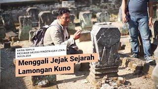 Menggali Jejak Sejarah Lamongan Kuno