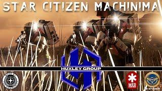 Huxley Group : Episode 1 (Star Citizen Machinima)