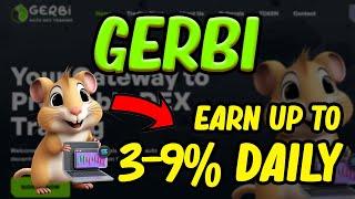 GERBI / Automated DEX Trading on Solana / Earn 3-9% Daily ROI