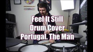 Feel It Still - Drum Cover - Portugal. The Man