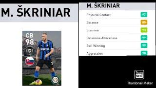 M. SKRINIAR 98  MAX RATING! PES 2020 MOBILE