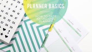 Planner Basics! // How to DATE an UNDATED Happy Planner®