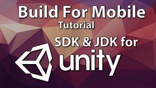 Setup Unity for Android Build | SDK Manager & JDK Tutorial