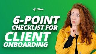 Must Know 6-point checklist for client onboarding