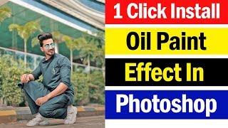 Adobe Photoshop Oil Painting Plugin | How To Install Oil Paint Filter in Photoshop cc